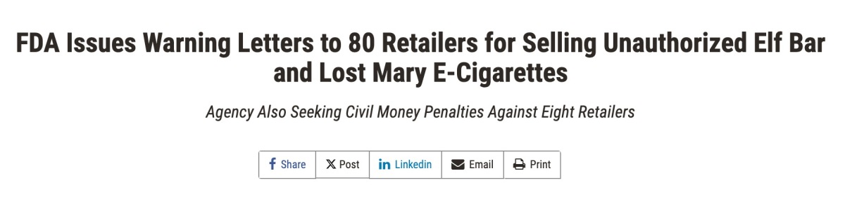 因售未授权ELFBAR、Lost Mary等产品 FDA向80家零售商发警告信